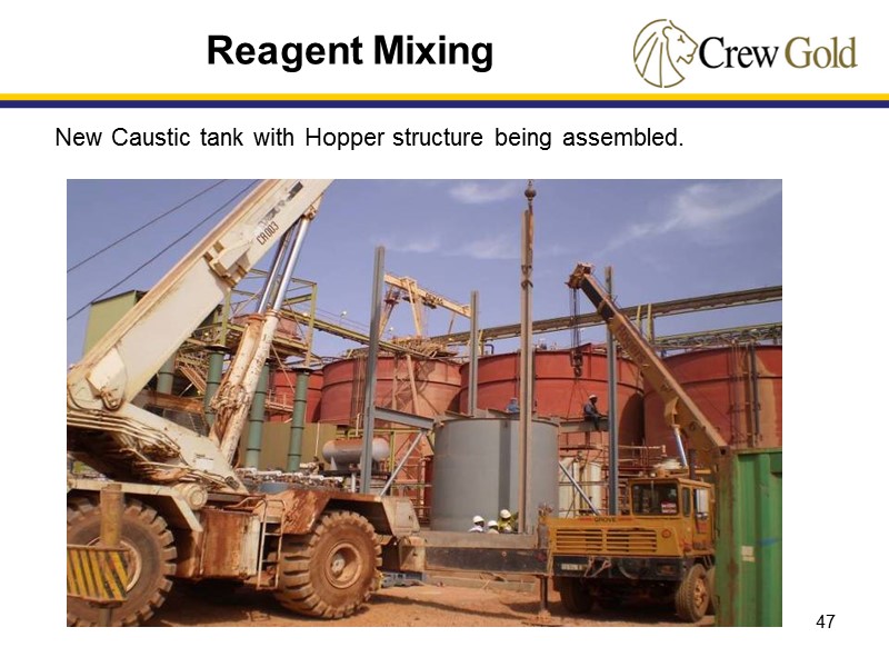 47 Reagent Mixing New Caustic tank with Hopper structure being assembled.